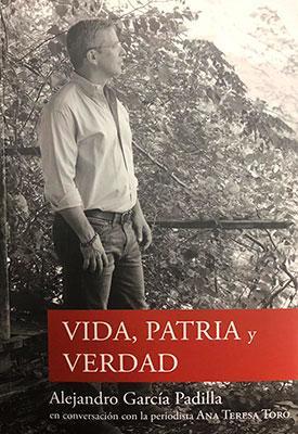 Vida, patria y verdad-Alejandro García Padilla & Ana Teresa Toro-Libros787.com