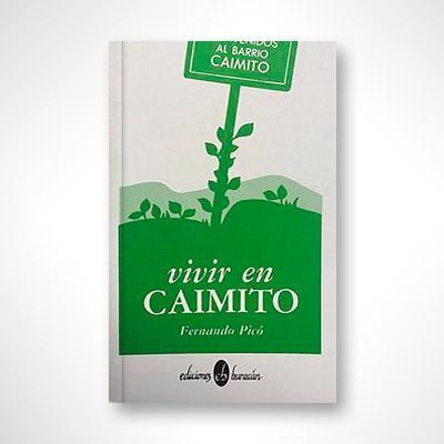 Vivir en Caimito-Fernando Picó-Libros787.com
